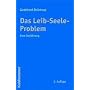 Das Leib-Seele-Problem: Eine Einf�hrung