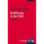 Einf�hrung in die Ethik (Uni-Taschenb�cher S)