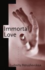 IMMORTAL LOVE: Stories