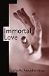 IMMORTAL LOVE: Stories