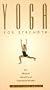Yoga for Strength [VHS]