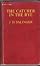 The Catcher in the Rye by J.D. Salinger
