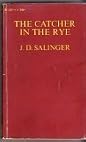 The Catcher in the Rye by J.D. Salinger