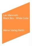 Black Box - White Cube