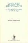 Mensajes hegelianos - la filosofia del derecho de g.w.f. hegel (Biblioteca Juridica Basica)