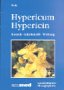 Hypricum. Hypericin. Botanik. Inhaltsstoffe. Wirkungsmechanismen - Lutz Roth