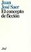 El Concepto de Ficcion (Spanish Edition)