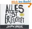 Alles ist erleuchtet. 6 CDs