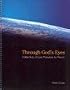 Through God's Eyes: A Bible Study of God's Motivations for Missions