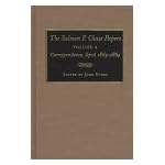 The Salmon P. Chase Papers: Correspondence, April 1863-1864 (Salmon P Chase Papers) book cover