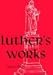Book Luther's Works, Volume 25: Lectures on Romans, Glosses and Schoilia (Luther's Works)