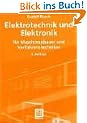 Elektrotechnik und Elektronik: f�r Maschinenbauer und Verfahrenstechniker