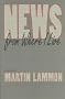 NEWS FROM WHERE I LIVE (Arkansas Poetry Award Series)