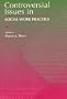 Controversial Issues in Social Work Practice