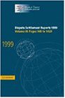 Dispute Settlement Reports 1999: Pages 949-1439 (World Trade Organization Dispute Settlement Reports)