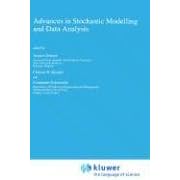 Advances in Stochastic Modelling and Data Analysis by J. Janssen, Christos H. Skiadas, and C. Zopounidis