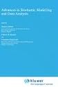 Advances in Stochastic Modelling and Data Analysis