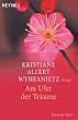 Am Ufer der Tr�ume. Poetische Texte.