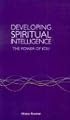 Developing Spiritual Intelligence: The Power of You