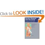 Vascular Diagnosis with Ultrasound: Clinical References with Case Studies by M. Hennerici