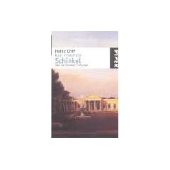 Karl Friedrich Schinkel: oder Die Sch�nheit in Preu�en