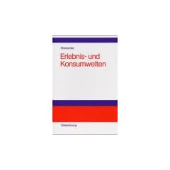 Erlebnis- und Konsumwelten