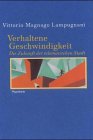 Verhaltene Geschwindigkeit