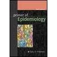 Primer of Epidemiology by  Gary D. Friedman