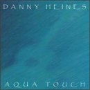 Aqua Touch by Danny Heines