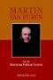 Martin Van Buren and the American Political System