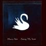 Among My Swan