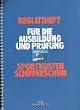 Begleitheft f�r die Ausbildung und Pr�fung Sportk�stenschifferschein