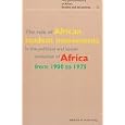 The Role of African Student Movements in the Political and Social Evolution of Africa from 1900 to 1975 (General History... by