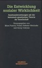 Produkt-Bild: Die Entwicklung sozialer Wirklichkeit
