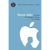 Steve Jobs: Und die Erfolgsgeschichte von Apple Steve Jobs: Und die Erfolgsgeschichte von Apple