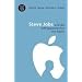 Steve Jobs: Und die Erfolgsgeschichte von Apple
