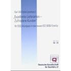 Exzellente Lieferanten - Zufriedene Kunden. Ihr DGQ- Kompass in der neuen ISO 9000- Familie.