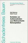 Schadenfreies Bauen Band 19: Sch&auml;den an Au&szlig;enw&auml;nden aus Mehrschicht-Betonplatten - Ralf Ruhnau, Nabil A. Fouad