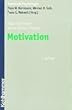 Motivation. Kohlhammer Standards Psychologie. 3. Aufl.