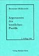 Argonauten des westlichen Pazifik: Ein Bericht �ber Unternehmungen und Abenteuer der Eingeborenen in den Inselwelten von Melanesisch-Neuguinea