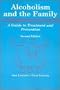 Alcoholism and the Family: A Guide to Treatment and Prevention