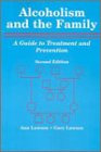 Alcoholism and the Family: A Guide to Treatment and Prevention