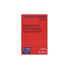 Wirtschaftlicher Systemvergleich Deutschland/USA