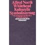 Kulturelle Symbolisierung (suhrkamp taschenbuch wissenschaft)