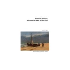 Alexander Neroslow, ein russischer Maler auf dem Dar�: Jahrbuch 2003