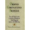 Ordines Coronationis Franciae, Volume 2: Texts and Ordines for the Coronation of Frankish and French Kings and Queens in the Middle Ages (The Middle Ages Series)