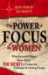 The Power of Focus for Women: How to Live the Life You Really Want