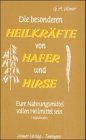 Die besonderen Heilkr�fte von Hafer und Hirse