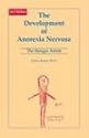 The Development of Anorexia Nervosa: The Hunger Artists
