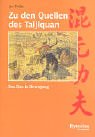 Zu den Quellen des Taijiquan - Das Dao in Bewegung - Luc Theler
